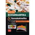 BUKU AJAR BIOFARMASETIKA & FARMAKOKINETIKA
