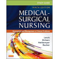 Study Guide Medical Surgical Nursing : Assesment and Managemen of Clinical Problem (Ninth Edition)