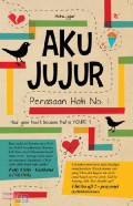 Aku Jujur : Perasaan Hati No. 1