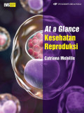 AT A GLANCE KESEHATAN REPRODUKSI