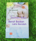 BUKU SAKU ASUHAN BAYI DENGAN BERAT BADAN LAHIR RENDAH