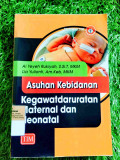 ASUHAN KEBIDANAN KEGAWATDARURATAN MATERNAL DAN NEONATAL