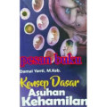 Konsep Dasar Asuhan Kehamilan