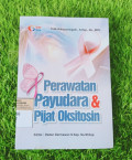 PERAWATAN PAYUDARA & PIJAT OKSITOSIN
